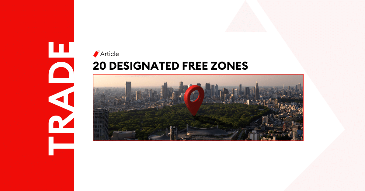20 Designated Free Zones