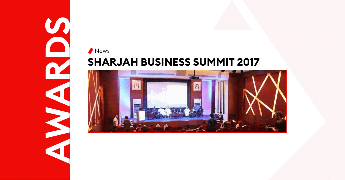 Sharjah Business Summit 2017
