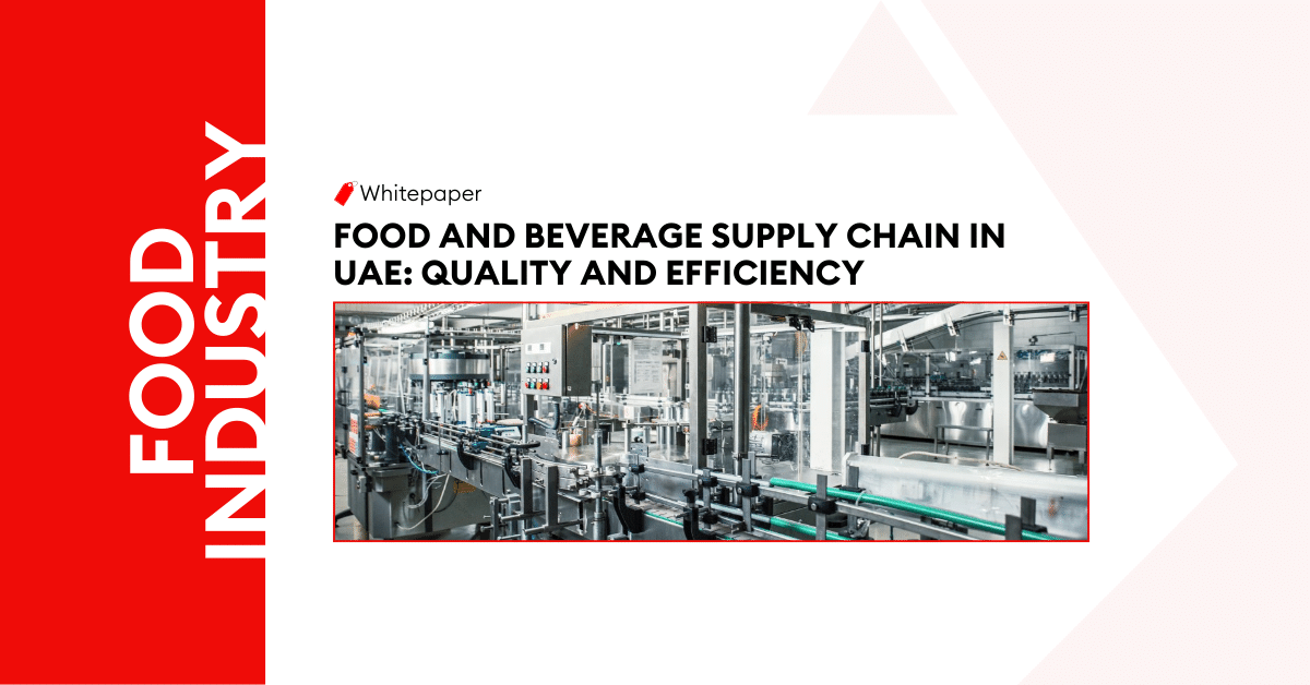 Food and Beverage Supply Chain in UAE